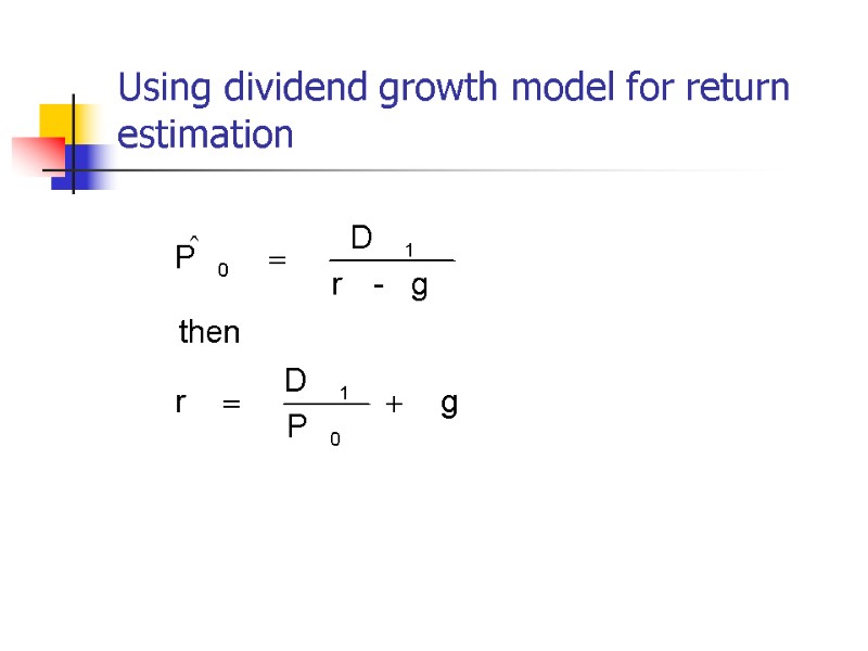 Using dividend growth model for return estimation